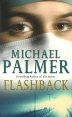Flashback 9780099410775 Michael Palmer, Boeken, Gelezen, Michael Palmer, Verzenden
