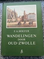 Wandelingen door Oud - Zwolle, Verzenden, F.A. Hoefer, 20e eeuw of later, Gelezen