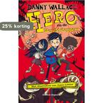 Hero en de wereldstoppers 9789048312023 Danny Wallace, Verzenden, Gelezen, Danny Wallace