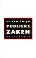 Publieke Zaken 9789029070225 E. van Thijn, Boeken, Verzenden, Gelezen, E. van Thijn