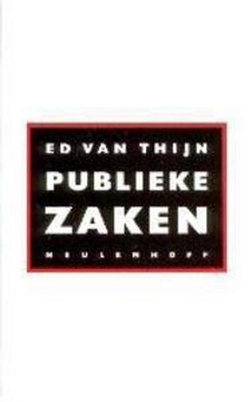 Publieke Zaken 9789029070225 E. van Thijn, Boeken, Politiek en Maatschappij, Gelezen, Verzenden