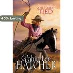 Fit to Be Tied 9780310258063 Robin Lee Hatcher, Verzenden, Zo goed als nieuw, Robin Lee Hatcher