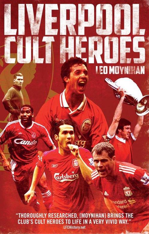 9781785313967 Liverpool FC Cult Heroes Leo Moynihan, Boeken, Studieboeken en Cursussen, Nieuw, Verzenden