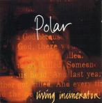 cd - Polar - Living Incinerator, Verzenden, Zo goed als nieuw