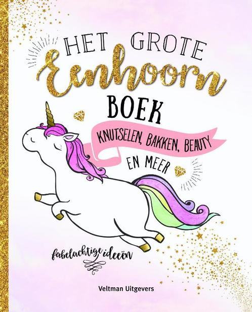 Het grote eenhoorn boek 9789048316700, Boeken, Overige Boeken, Zo goed als nieuw, Verzenden