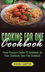 9781951103897 Cooking For One Cookbook John Carter, Boeken, Nieuw, John Carter, Verzenden