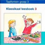 Taalfontein Klassikaal leesboek 3, Boeken, Schoolboeken, Verzenden, Nieuw