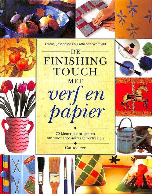 De finishing touch met verf en papier 9789021325040 Emma, Boeken, Hobby en Vrije tijd, Gelezen, Verzenden