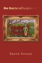 De Bacteriefluisteraar 9789493372177 Sanne Kreuze, Verzenden, Gelezen, Sanne Kreuze
