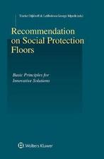 9789041186232 Recommendation on Social Protection Floors, Verzenden, Zo goed als nieuw, Tineke Dijkhoff