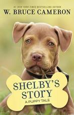Shelbys Story 9781250301918 W. Bruce Cameron, Verzenden, Gelezen, W. Bruce Cameron