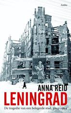 9789026321191 Leningrad | Tweedehands, Boeken, Verzenden, Zo goed als nieuw, Anna Reid