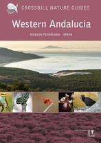 9789491648335 Crossbill guides 48 - Western Andalucia, Boeken, Verzenden, Nieuw, Dirk Hilbers