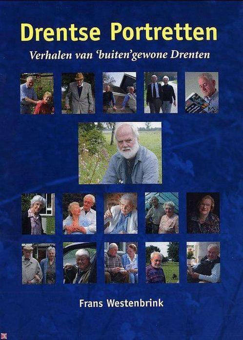 Drentse Portretten 9789065091666 F. Westenbrink, Boeken, Geschiedenis | Wereld, Gelezen, Verzenden