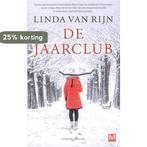 De Jaarclub 9789460685361 Linda van Rijn, Verzenden, Gelezen, Linda van Rijn