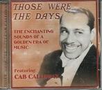cd - Cab Calloway - Those Were The Days, Verzenden, Zo goed als nieuw