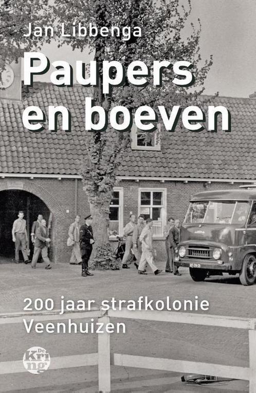 Paupers en boeven 9789462970953 Jan Libbenga, Boeken, Geschiedenis | Wereld, Gelezen, Verzenden