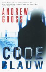 Code Blauw 9789026122682 Andrew Gross, Verzenden, Gelezen, Andrew Gross