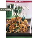 CHINEES KOKEN 9789054262312 A. Wilson, Verzenden, Gelezen, A. Wilson