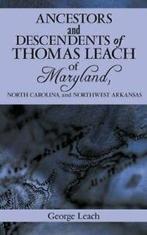 Ancestors and Descendents of Thomas Leach of Ma. Leach,, Zo goed als nieuw, Leach, George, Verzenden