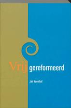 Vrij gereformeerd 9789043511681 J. Veenhof, Verzenden, Gelezen, J. Veenhof