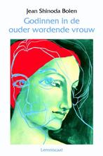 Godinnen in de ouder wordende vrouw 9789056374532, Boeken, Verzenden, Zo goed als nieuw, Jean Shinoda Bolen