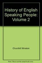 History of English Speaking People: Volume 2 By Churchill, Boeken, Churchill Winston, Zo goed als nieuw, Verzenden