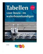 Tabellen voor bouw- en waterbouwkundigen, 9789006183665, Verzenden, Zo goed als nieuw