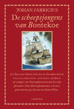 De scheepsjongens van Bontekoe 9789025851064 Johan Fabricius, Boeken, Verzenden, Gelezen, Johan Fabricius