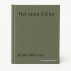 Het oude China 9789079131204 Brian Williams, Verzenden, Zo goed als nieuw, Brian Williams