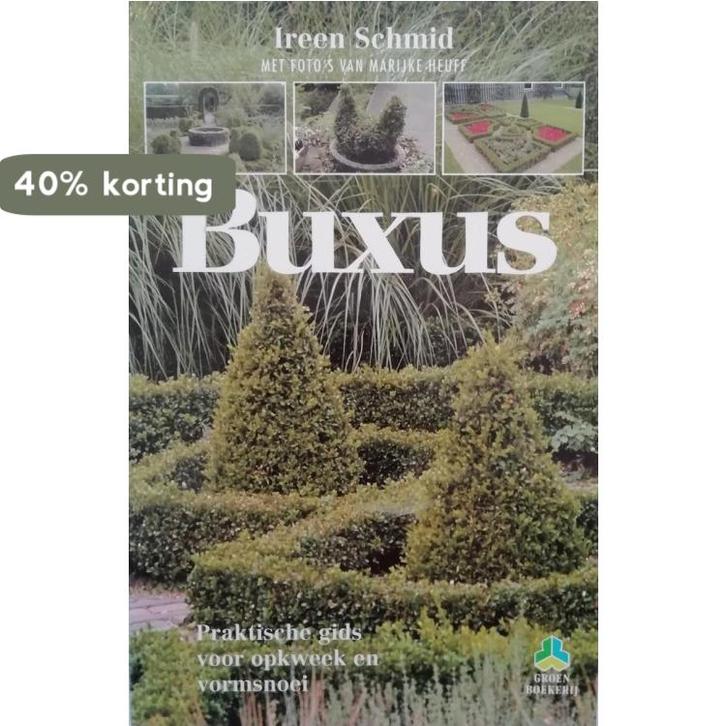 Buxus / Groenboekerij 9789021523156 I. Schmid, Boeken, Hobby en Vrije tijd, Gelezen, Verzenden