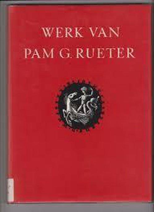 Werk van Pam G. Rueter 9789060116968 Bosters, Boeken, Kunst en Cultuur | Beeldend, Gelezen, Verzenden