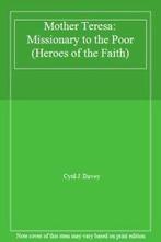 Mother Teresa: Missionary to the Poor (Heroes of the Faith), Zo goed als nieuw, Verzenden, Cyril J. Davey
