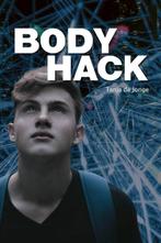 Bodyhack 9789025882136 Tanja de Jonge, Verzenden, Gelezen, Tanja de Jonge