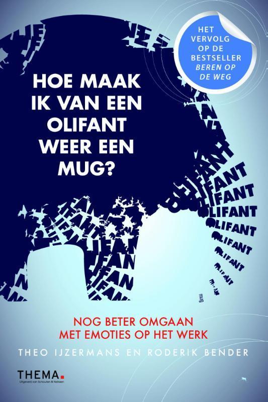 Hoe maak ik van een olifant weer een mug ? 9789058719829, Boeken, Psychologie, Zo goed als nieuw, Verzenden