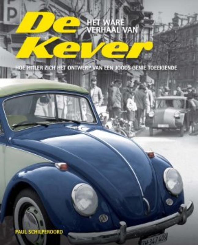 Het ware verhaal van de Kever 9789085710912 Schilperoord, Boeken, Hobby en Vrije tijd, Zo goed als nieuw, Verzenden