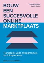 9789024434893 Bouw een succesvolle online marktplaats, Verzenden, Zo goed als nieuw, Wout Withagen