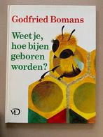 Godfried Bomans - Weet je, hoe bijen geboren worden?, Ophalen of Verzenden, Gelezen, Non-fictie, 5 of 6 jaar