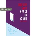 Kerst in Essen 9789057591907 Roelof Smit, Verzenden, Zo goed als nieuw, Roelof Smit