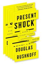Present Shock 9781617230103 Douglas Rushkoff, Verzenden, Gelezen, Douglas Rushkoff