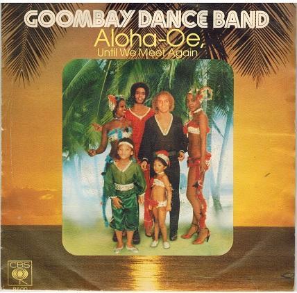Single vinyl / 7 inch - Goombay Dance Band - Aloha-Oe, Un..., Cd's en Dvd's, Vinyl Singles, Zo goed als nieuw, Verzenden