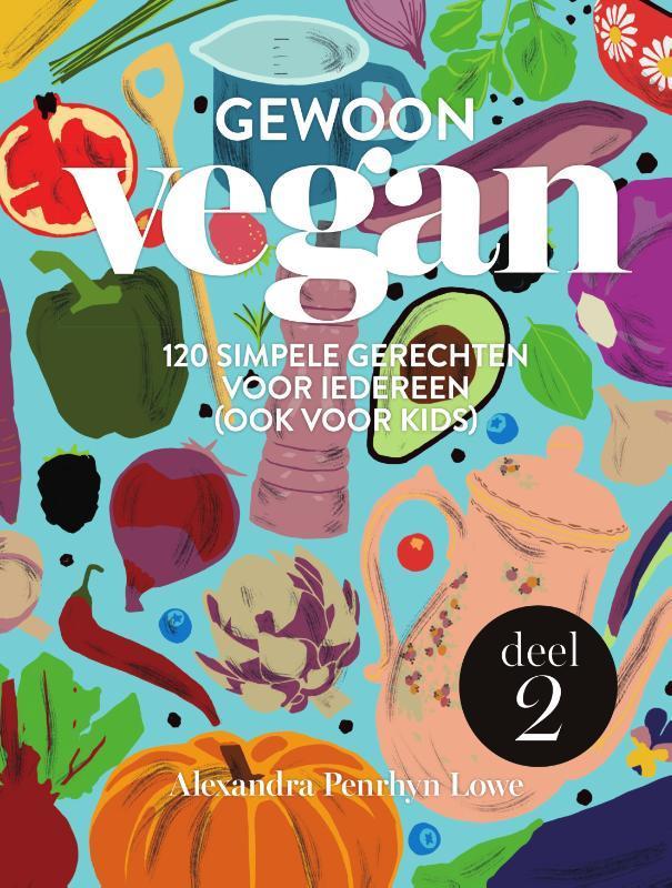 Gewoon vegan 2 / Gewoon vegan / 2 9789000379132, Boeken, Kookboeken, Zo goed als nieuw, Verzenden