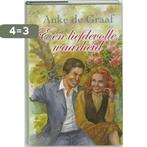 Liefdevolle Waarheid 9789059770751 Anke de Graaf, Boeken, Streekboeken en Streekromans, Verzenden, Gelezen, Anke de Graaf