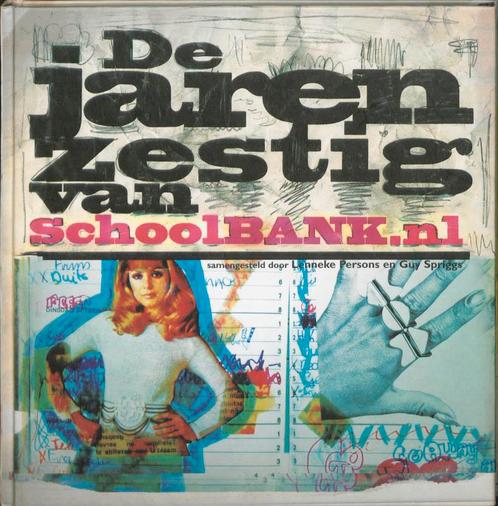 De jaren zestig van schoolbank.nl 9789022543559 Guy Spriggs, Boeken, Hobby en Vrije tijd, Zo goed als nieuw, Verzenden