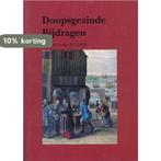 Doopgezinde Bijdragen 9789065501875 S. Zijlstra, Boeken, Verzenden, Gelezen, S. Zijlstra