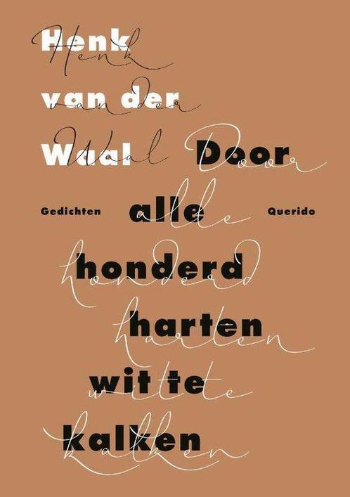 Door alle honderd harten wit te kalken, Boeken, Overige Boeken, Ophalen of Verzenden