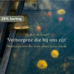 Verborgene die bij ons zijt 9789043535908 Henk de Graaff, Verzenden, Zo goed als nieuw, Henk de Graaff