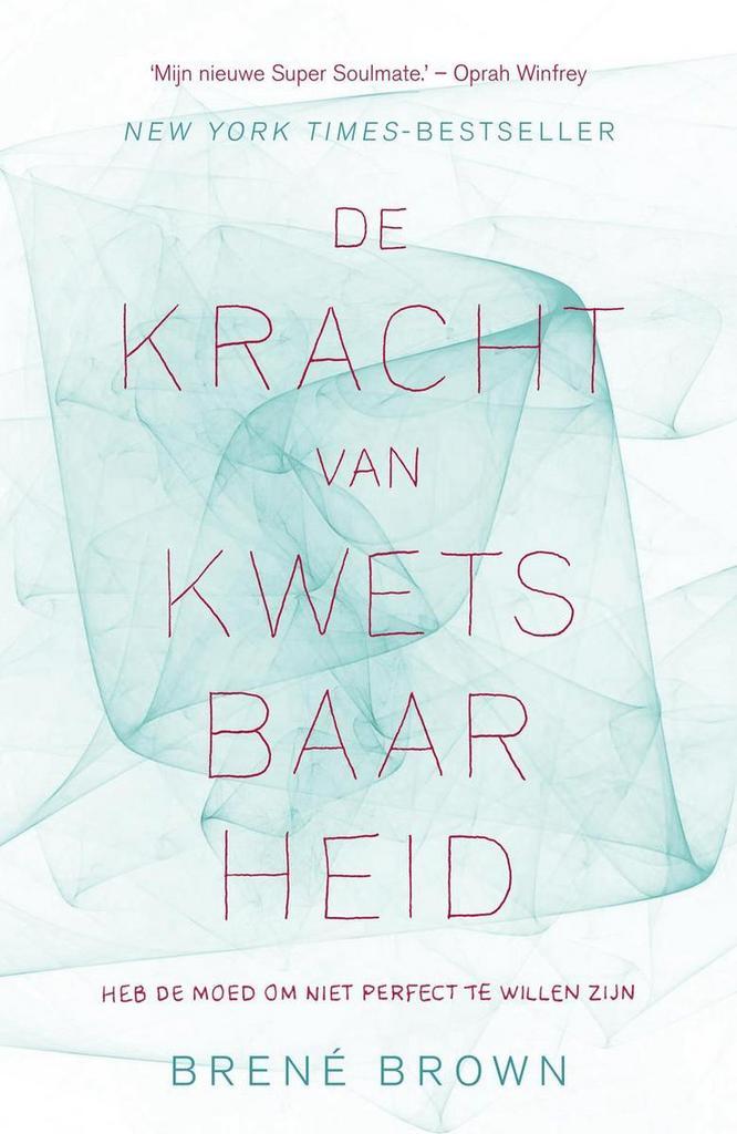 De kracht van kwetsbaarheid 9789400502482 Brené Brown, Boeken, Psychologie, Gelezen, Verzenden