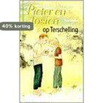 PIETER EN JOSIEN OP TERSCHELLING 9789026606335 VEEREN, Verzenden, Gelezen, VEEREN