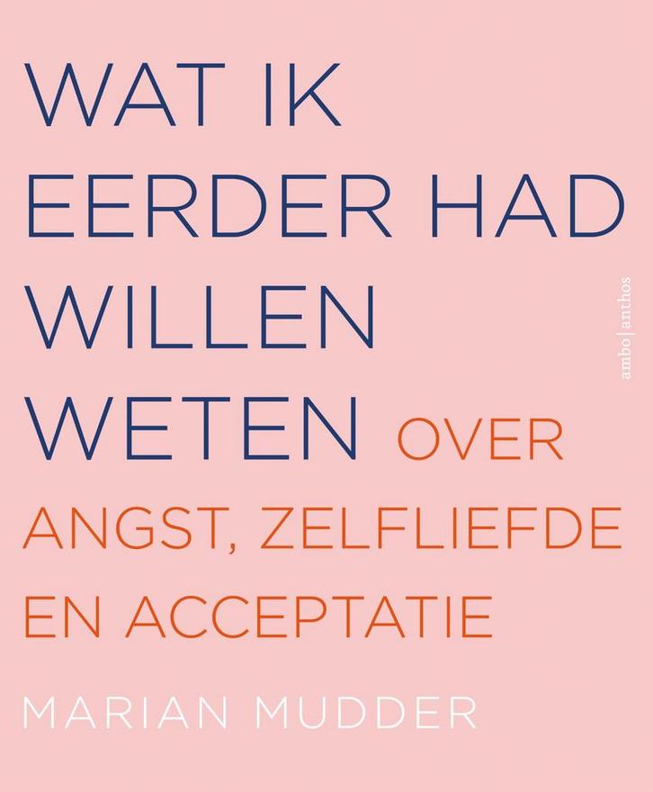 Wat ik eerder had willen weten 9789026357831 Marian Mudder, Boeken, Psychologie, Zo goed als nieuw, Verzenden